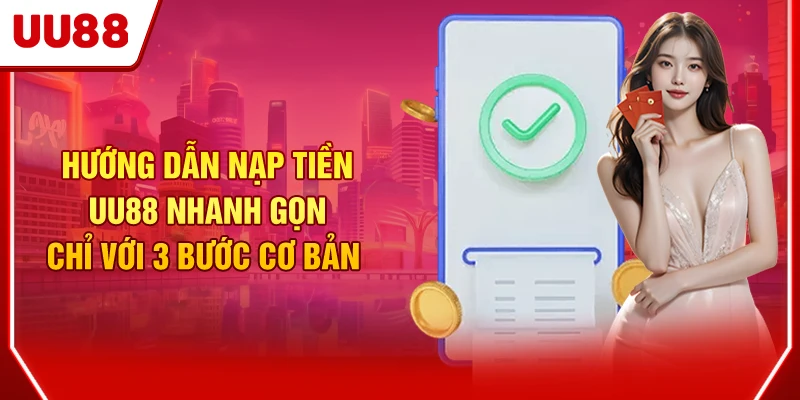 Nạp tiền UU88