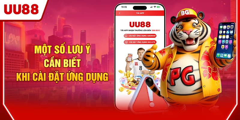 Một số lưu ý cần biết khi cài đặt ứng dụng