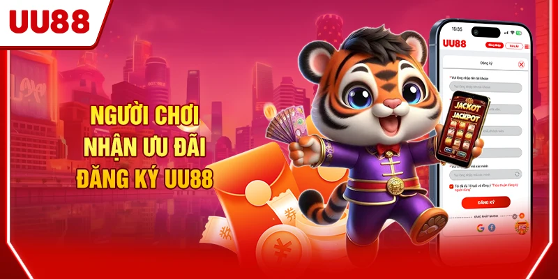 Người chơi nhận ưu đãi đăng ký UU88