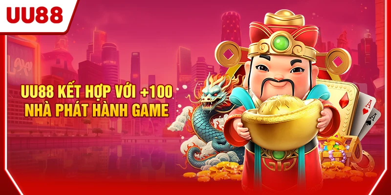 UU88 kết hợp với +100 nhà phát hành game