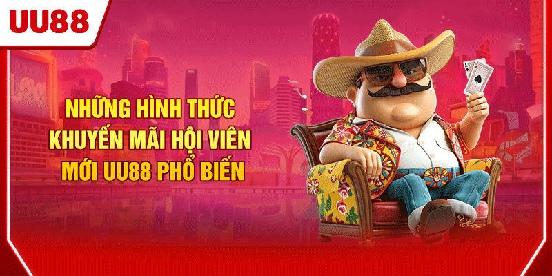 Những hình thức khuyến mãi hội viên mới UU88 phổ biến